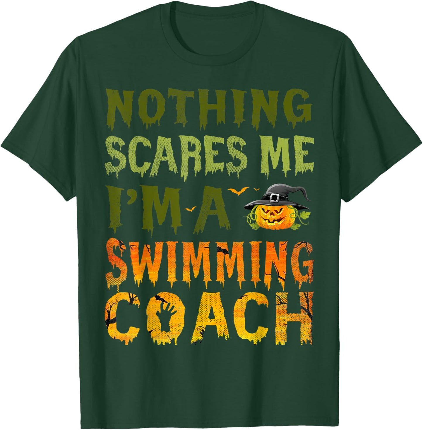 Nothing Scares Me I'm A Swimming Coach Halloween Costume T-Shirt - T-Shirt | Forest