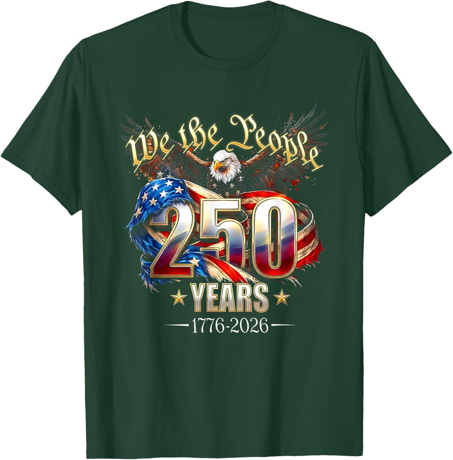 250 Years American 250th Anniversary 4th of July 1776-2026 T-Shirt - T-Shirt | Forest