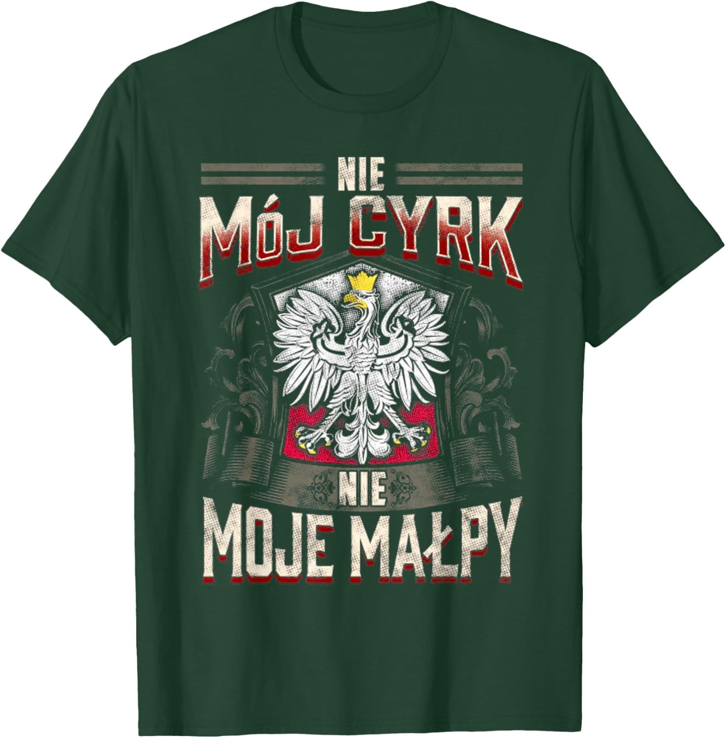 Nie Moj Cyrk Nie Moje Malpy T-Shirt - T-Shirt | Forest