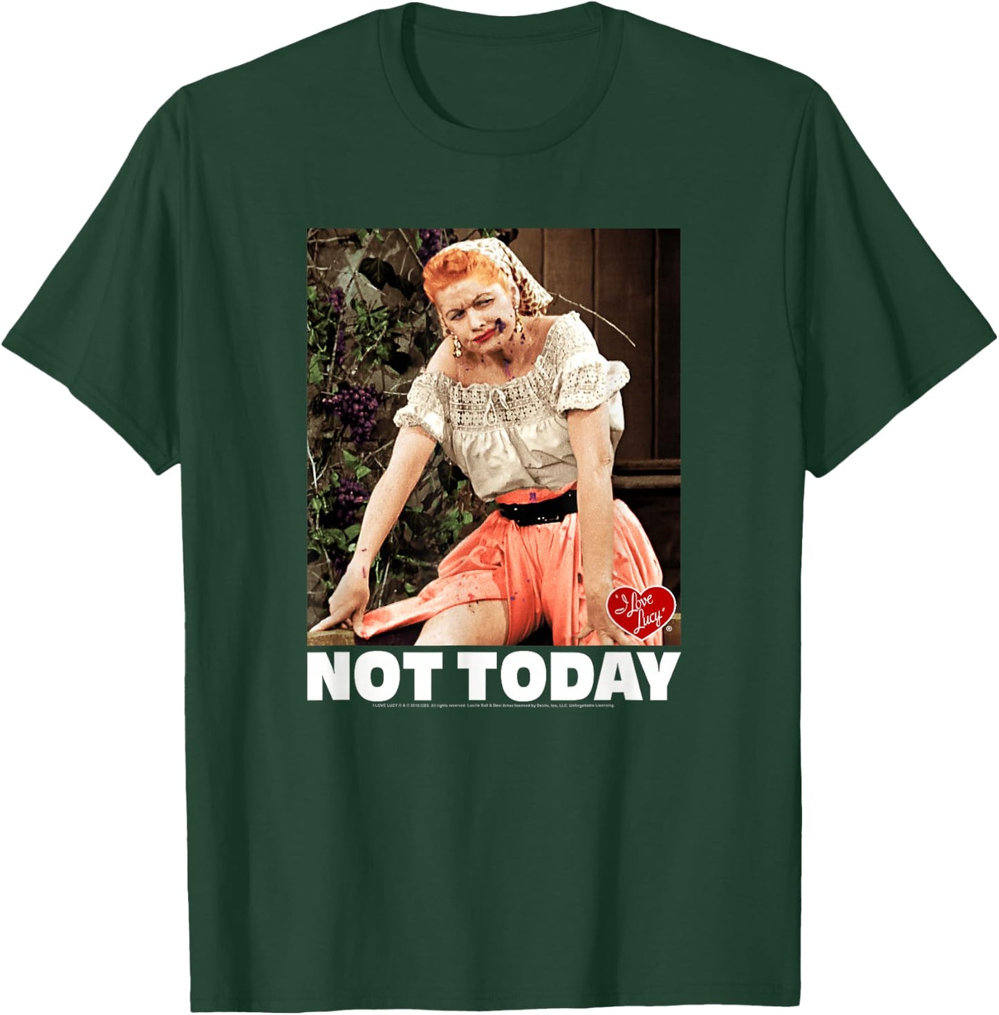I Love Lucy Not Today T-Shirt - T-Shirt | Forest