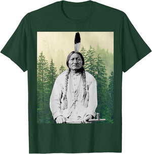 Sitting Bull Native American Indian Chief Lakota Sioux Pride T-Shirt - T-Shirt | Forest