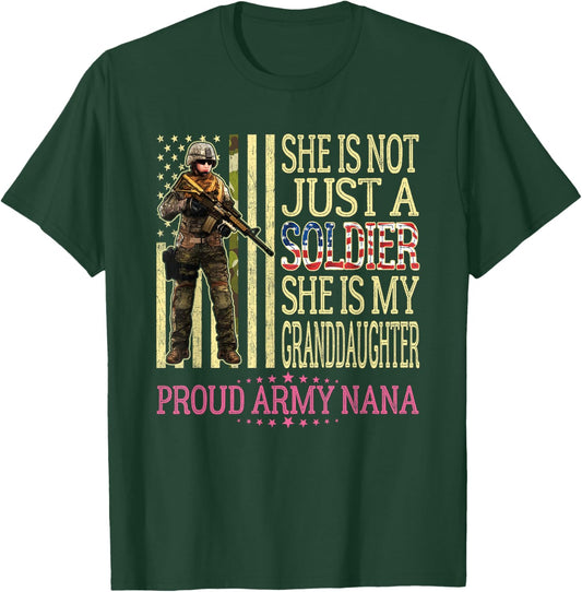 My Granddaughter Is A Soldier - Proud Army Nana Grandma Gift T-Shirt - T-Shirt | Forest