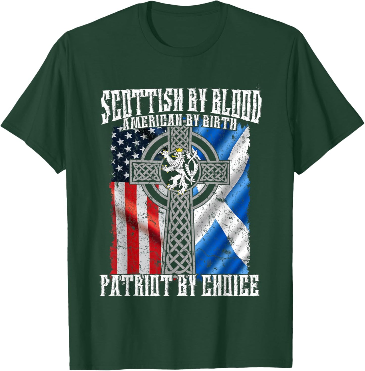 Scottish By Blood American By Birth Patriot By Choice T-Shirt - T-Shirt | Forest