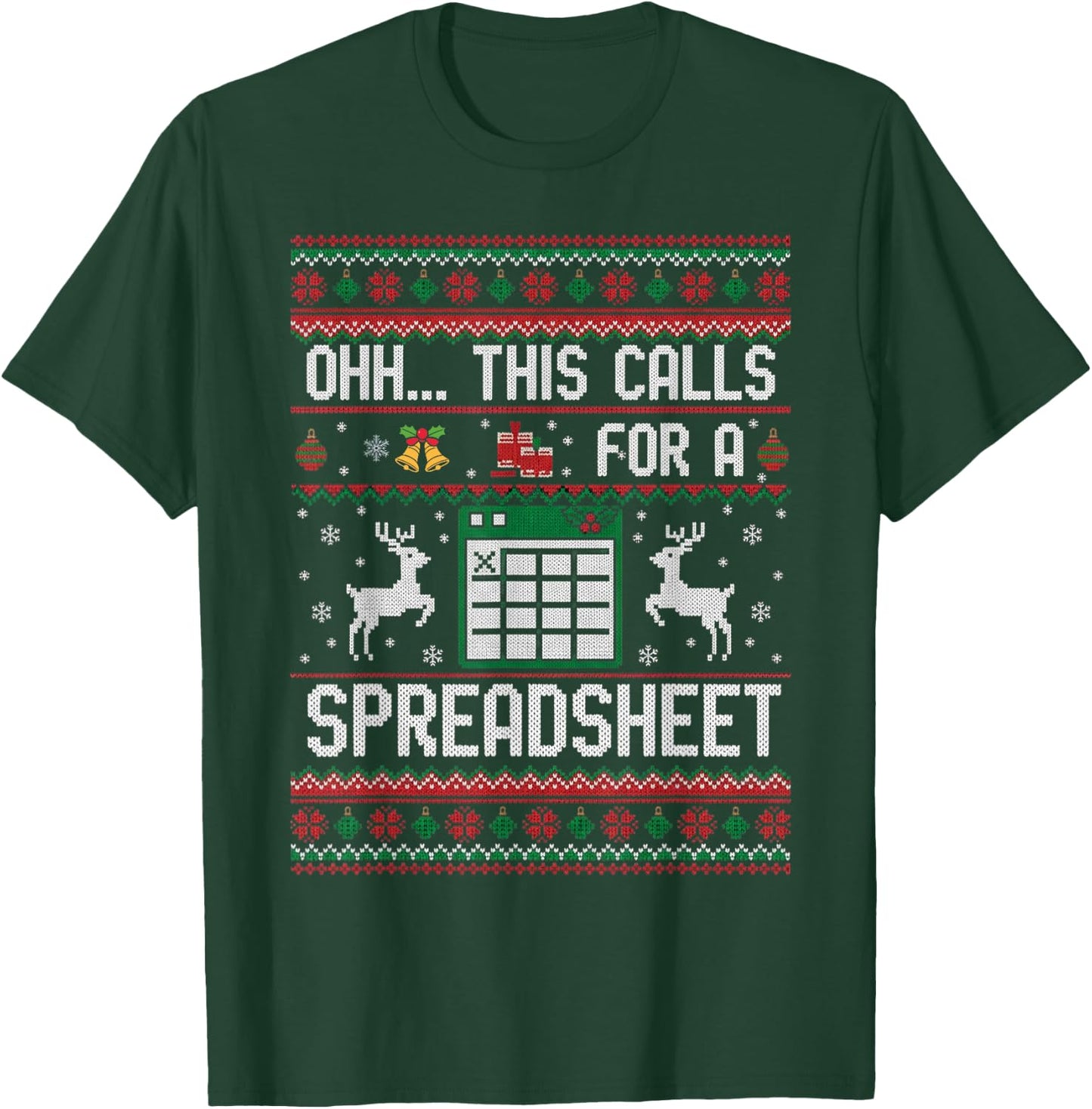 Oh This Calls for a Spreadsheet Office Christmas Sweater T-Shirt - T-Shirt | Forest