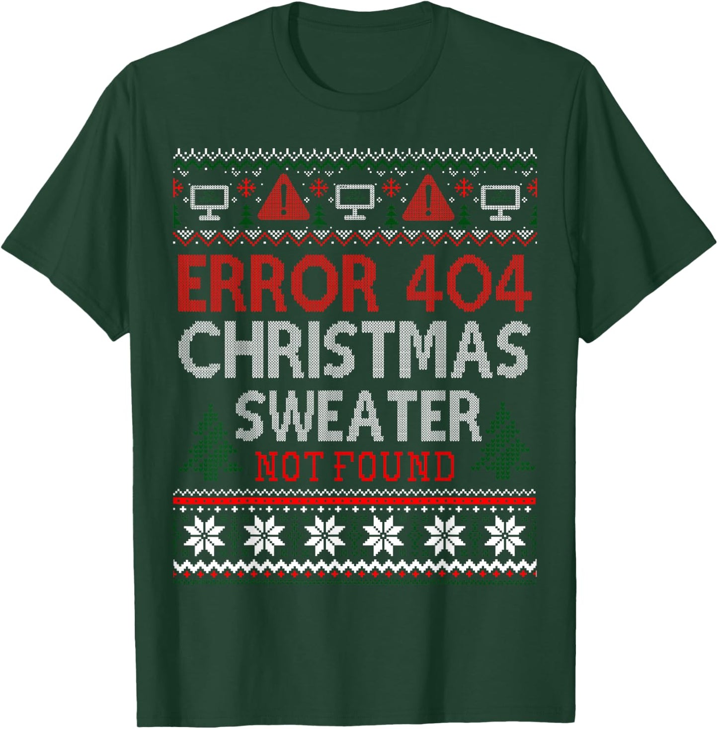 Ugly Sweater Not Found Error 404 Computer Funny Christmas T-Shirt - T-Shirt | Forest