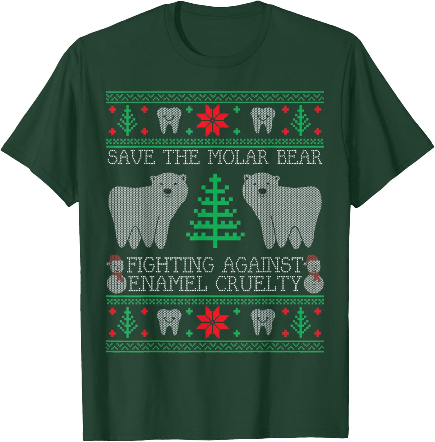 Save The Molar Bear Dental Dentist Ugly Christmas Sweaters T-Shirt - T-Shirt | Forest