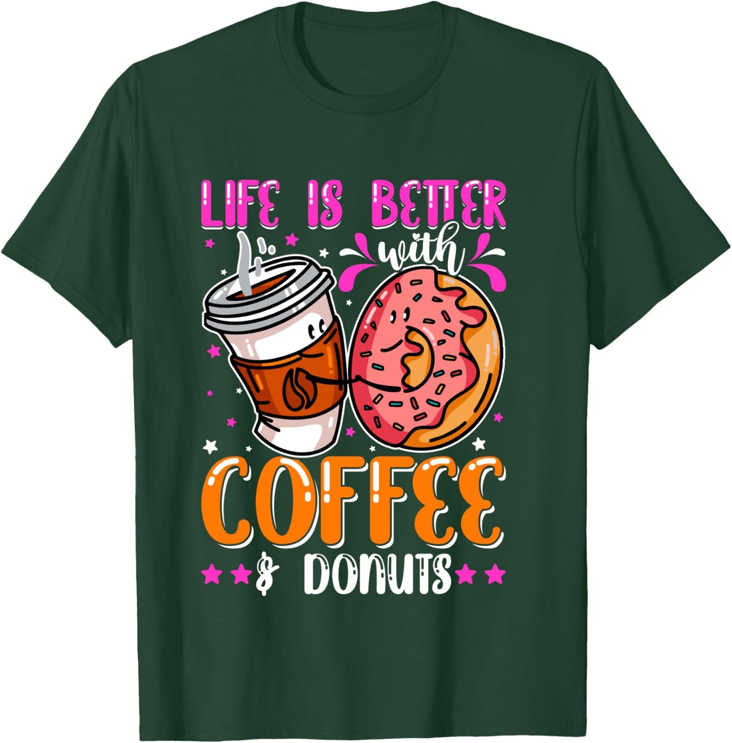 Funny Coffee And Donuts Lover Day Boys Girls Son Daughter T-Shirt - T-Shirt | Forest