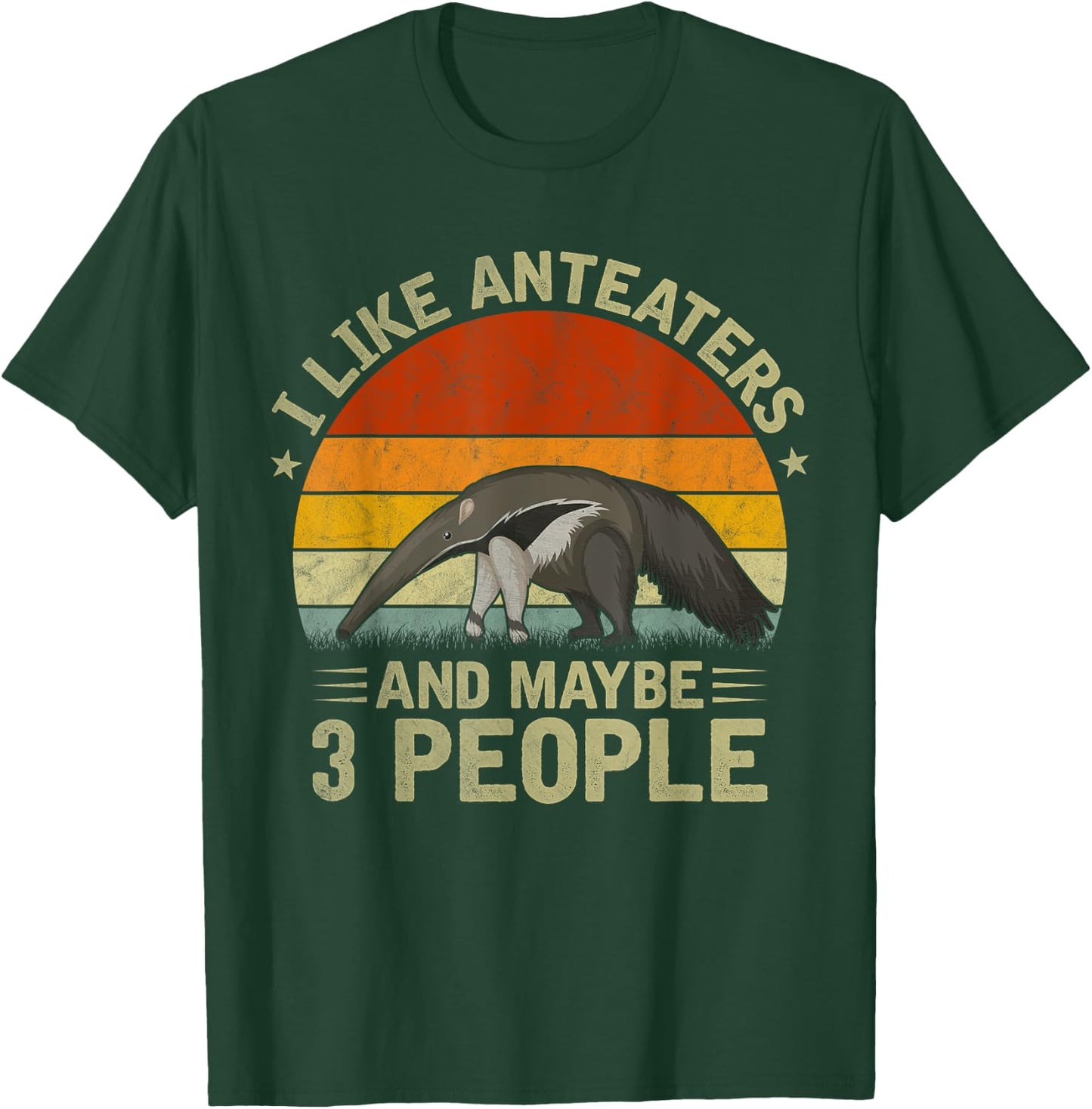 I Like Anteaters and Maybe 3 People Anteater Lover Retro T-Shirt - T-Shirt | Forest