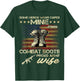 Some Heros Wear Capes Mine Wears Combat Boots Army Wife T-Shirt - T-Shirt | Forest