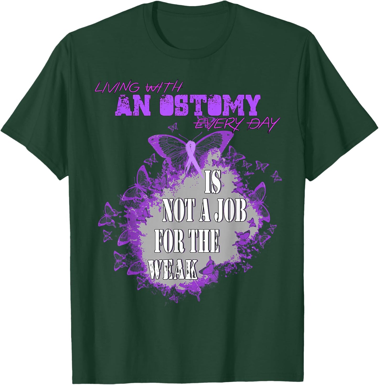 Ostomy Survivor Awareness T-Shirt - T-Shirt | Forest