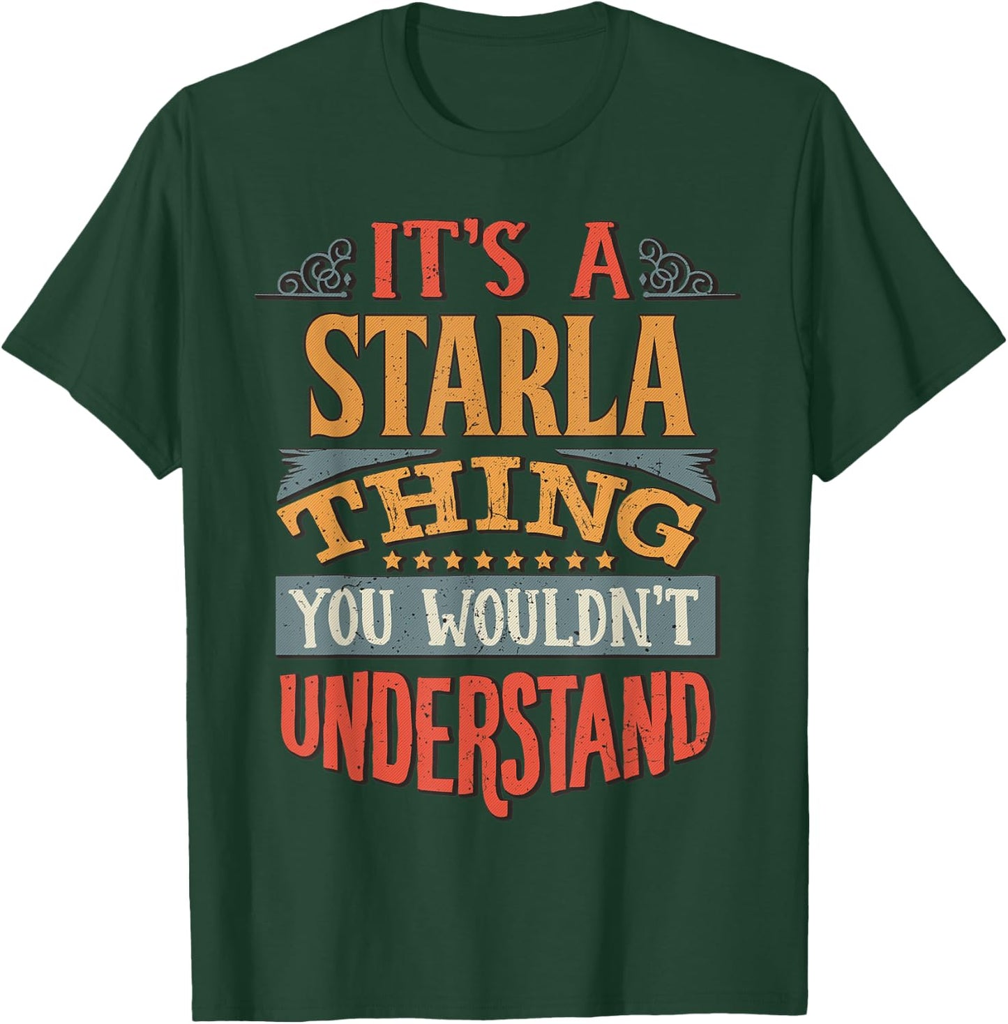 Starla Name T-Shirt - T-Shirt | Forest