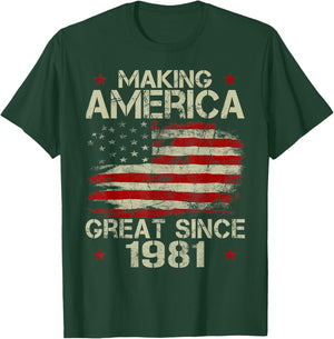 Making America Great Since 1981 Vintage Gifts 39th Birthday T-Shirt - T-Shirt | Forest