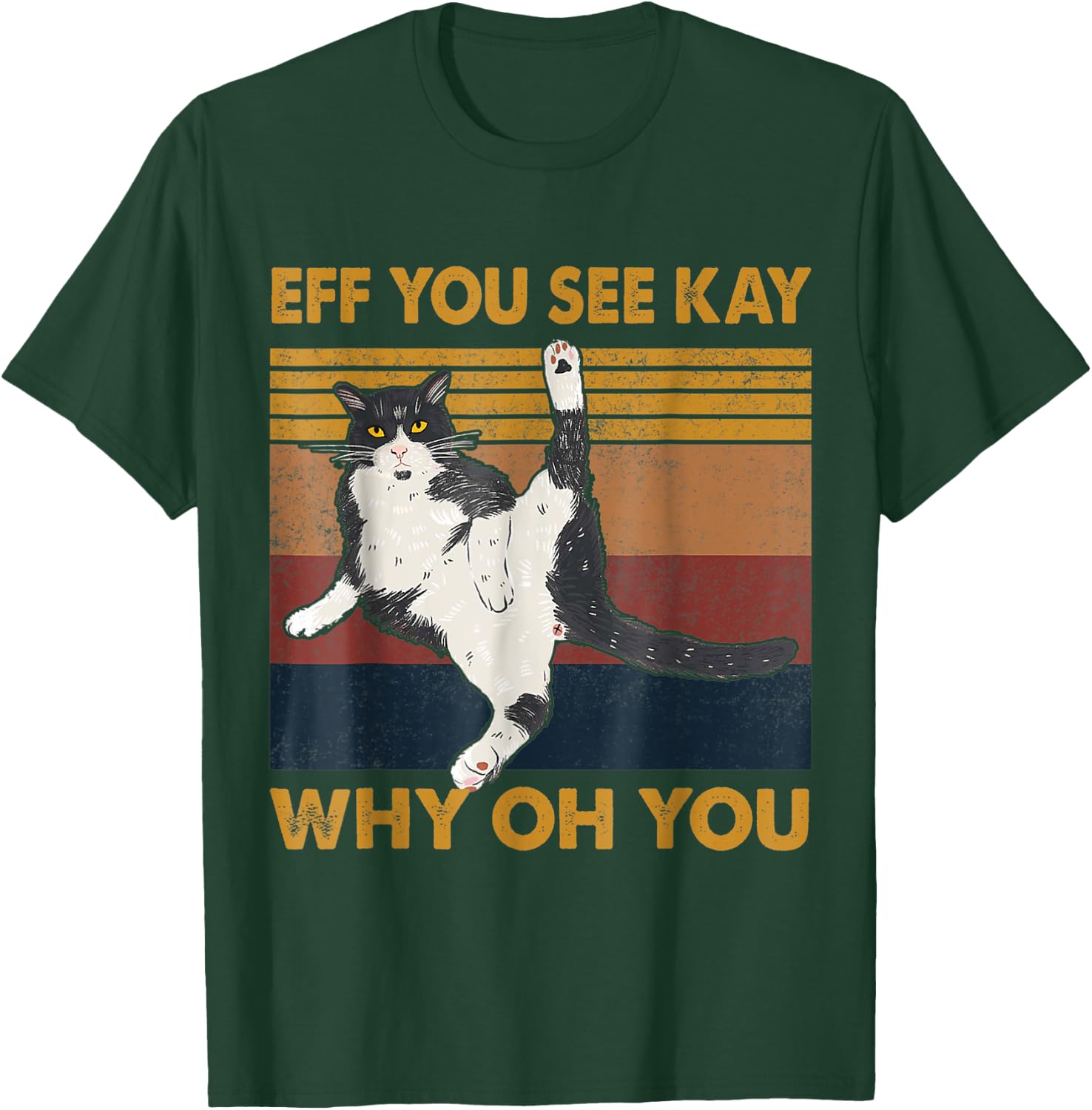 Eff You See Kay Why Oh You Cat Yoga Retro Vintage Women Girls Kids T-Shirt - T-Shirt | Forest