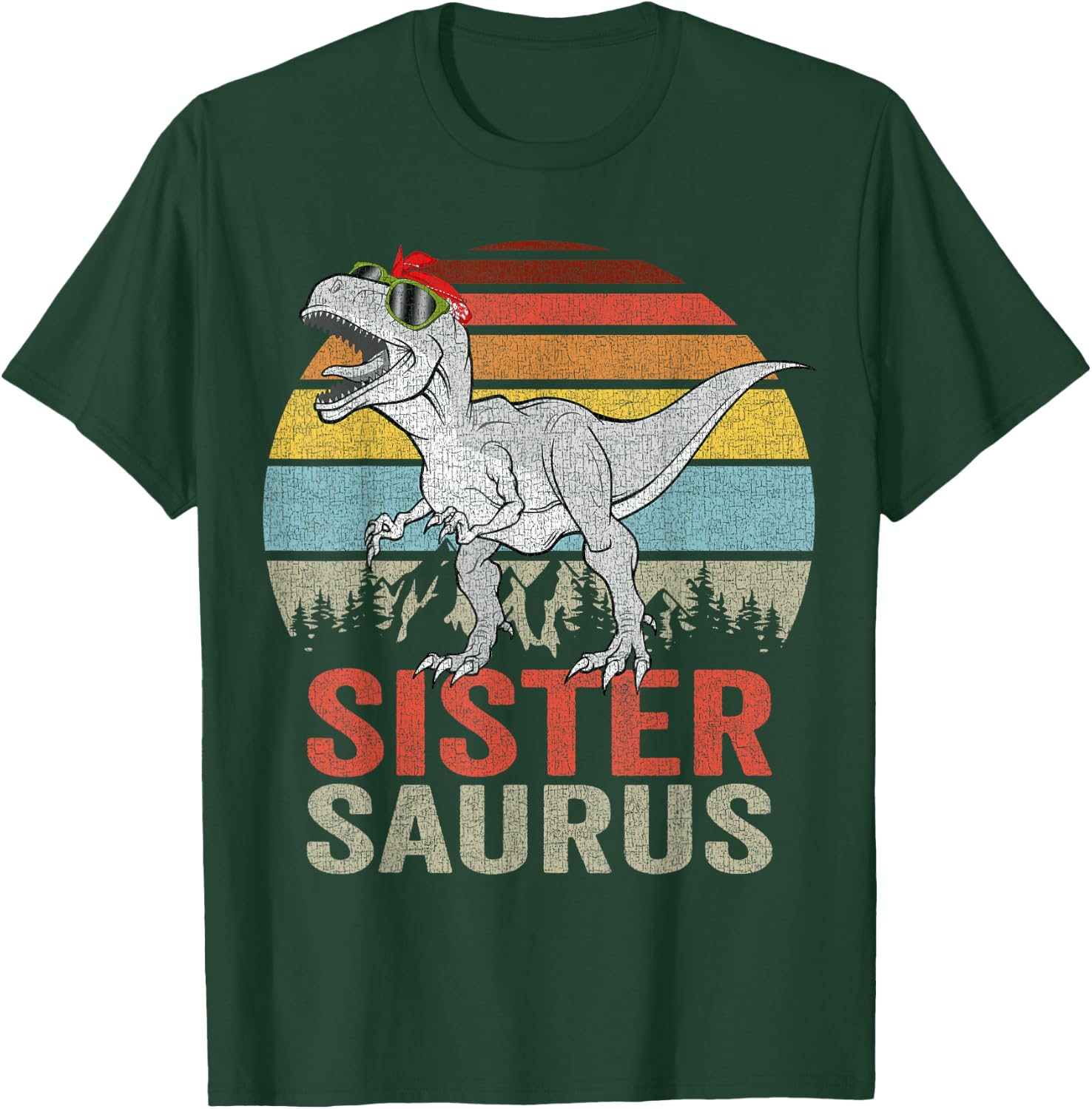 Sistersaurus T Rex Sister Saurus Family Matching Dinosaur T-Shirt - T-Shirt | Forest
