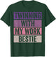 Twinning With My Work Bestie Spirit Week Best Friend Twin T-Shirt - T-Shirt | Forest