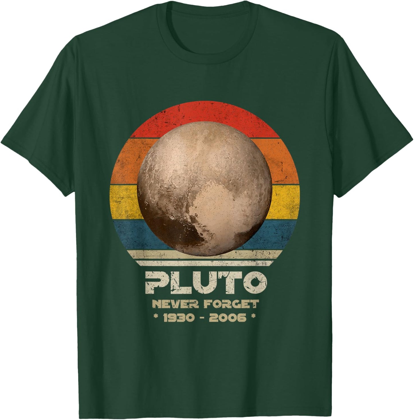 Pluto - Never Forget, Retro Style Planet Funny Space Science T-Shirt - T-Shirt | Forest