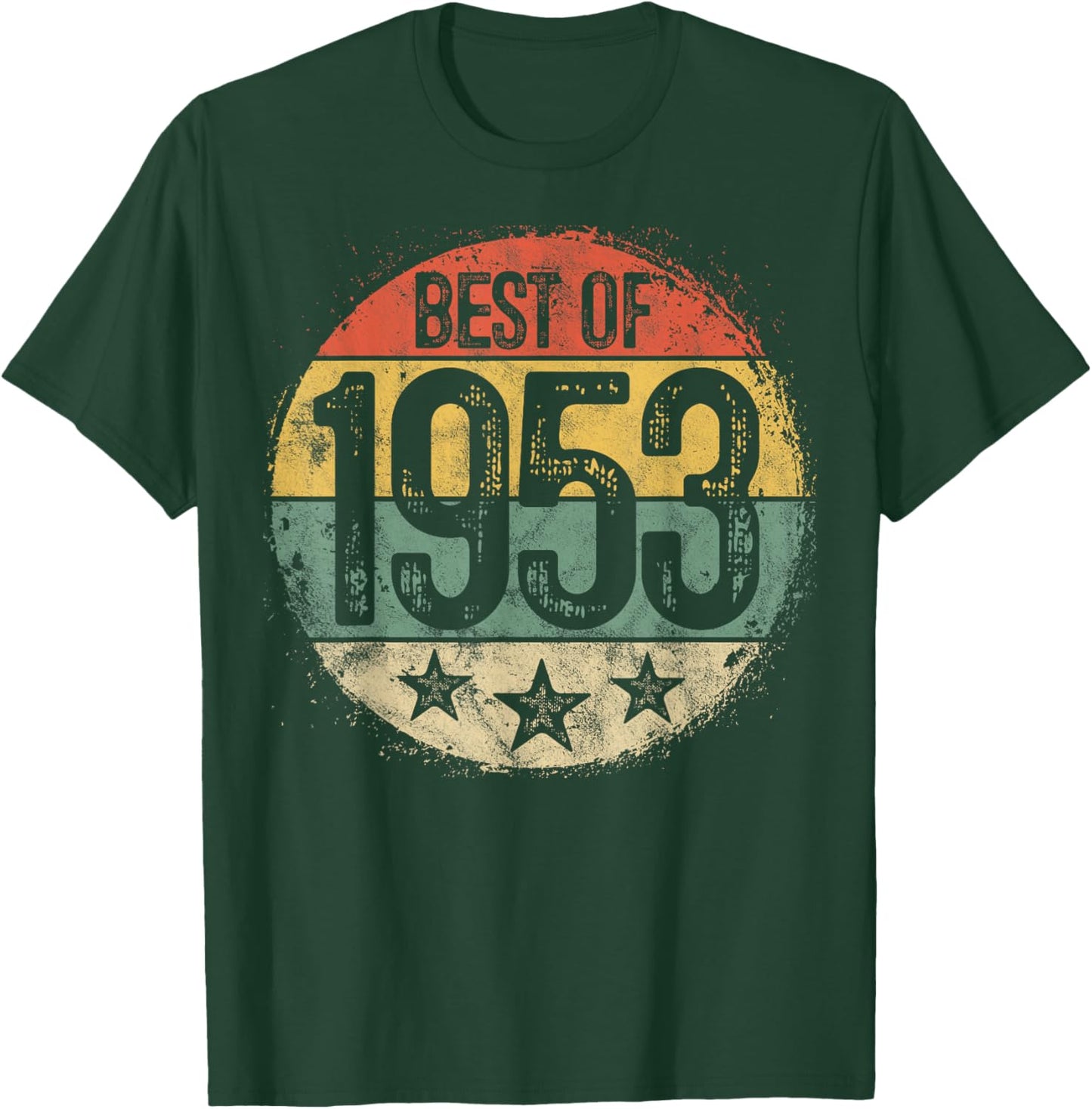 Best Of 1953 72nd Birthday Gifts Women 72 Year Old T-Shirt - T-Shirt | Forest