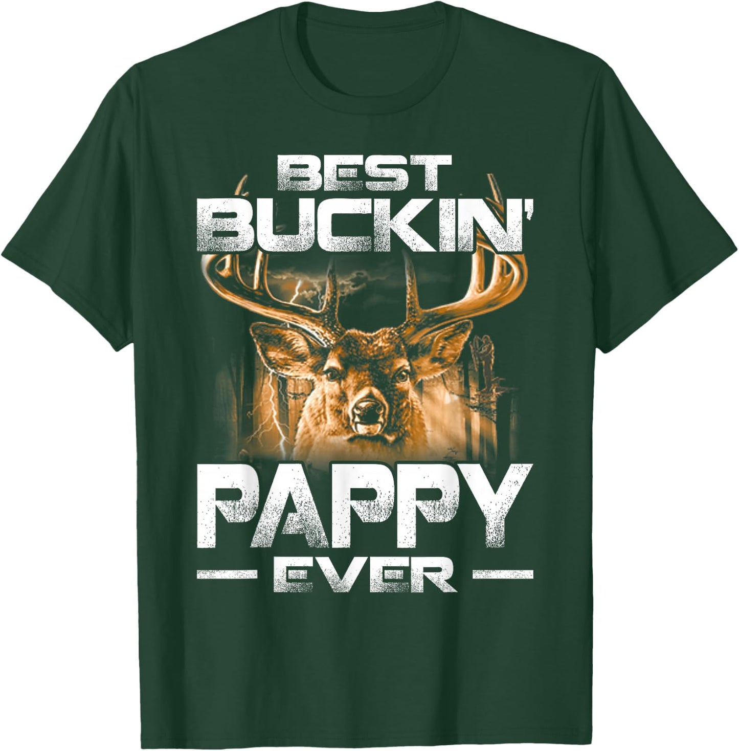 Best Buckin' Pappy Ever Shirt Deer Hunting Bucking Father T-Shirt - T-Shirt | Forest