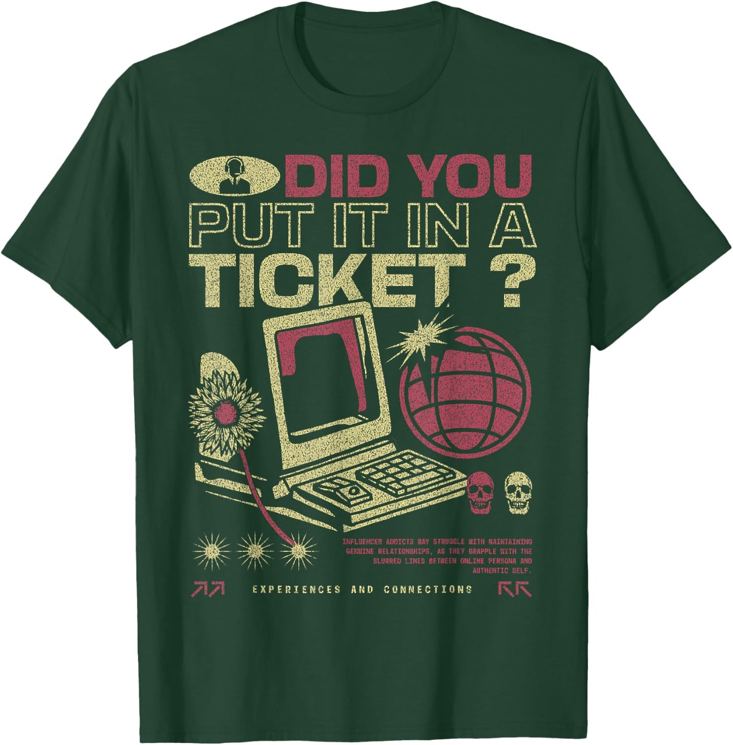 Retro Did You Put In A Ticket Computer Support Work IT T-Shirt - T-Shirt | Forest