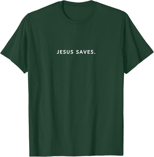 Jesus Saves - Jesus - Christian Clothing T-Shirt - T-Shirt | Forest