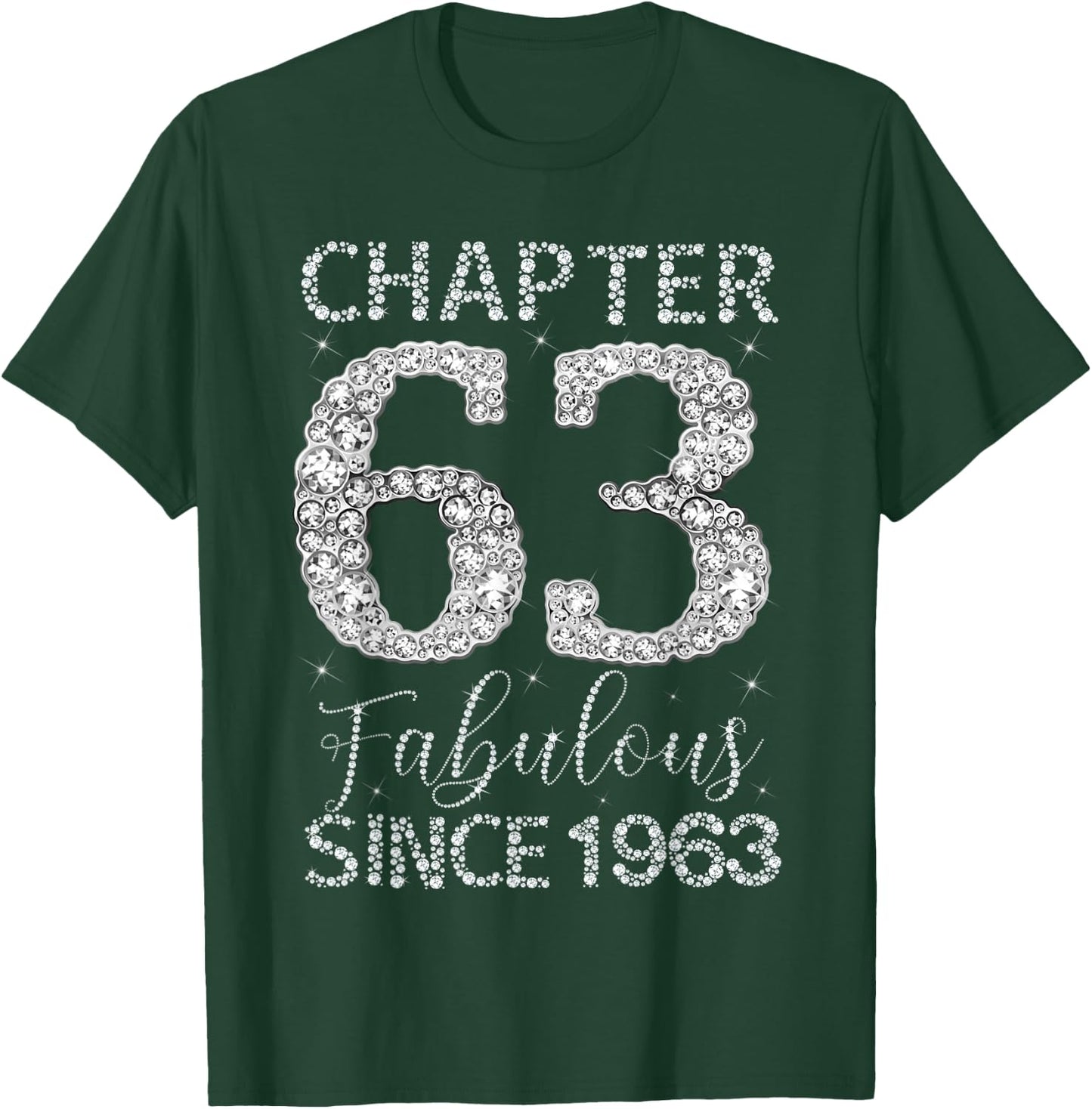 Chapter 63 Fabulous Since 1963 Happy 63rd Birthday Girl Lady T-Shirt - T-Shirt | Forest