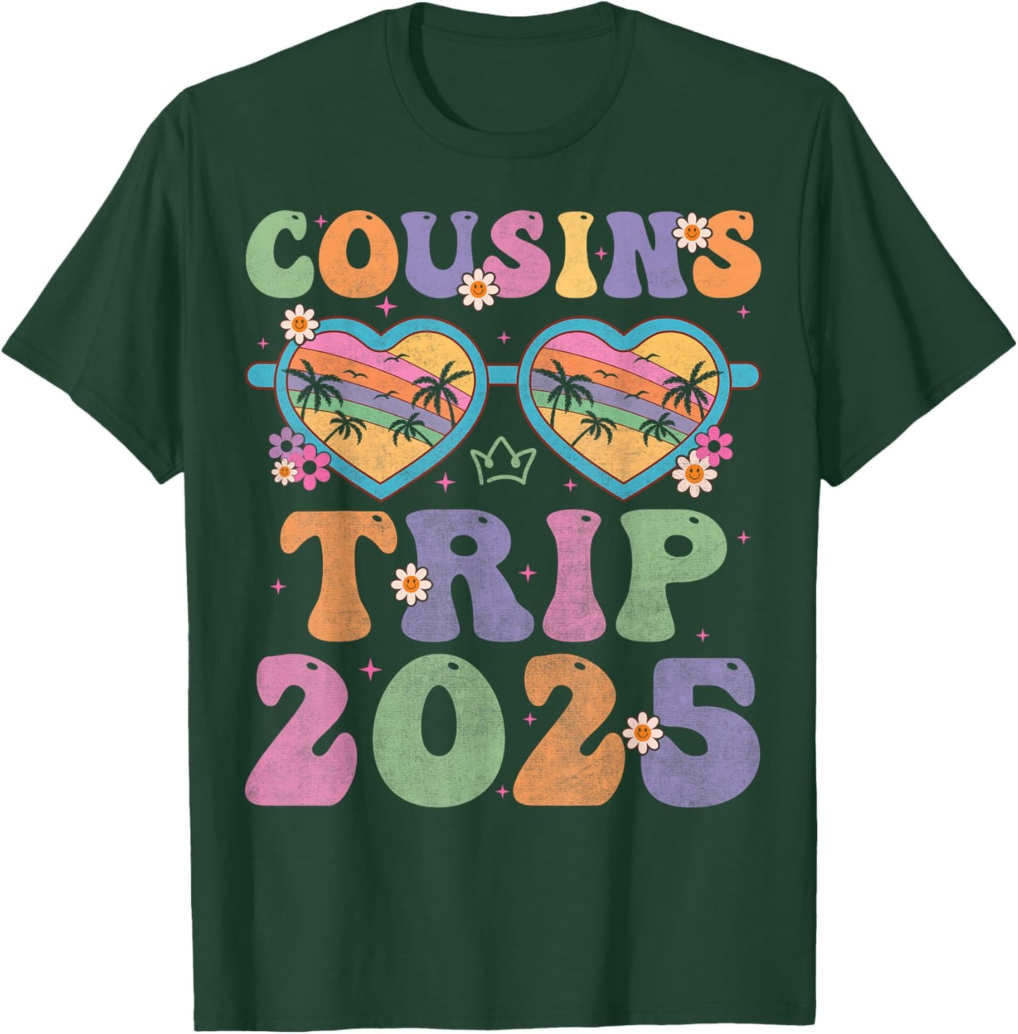 Cousins Trip 2025 for girls weekend Vacation Lover Road Trip T-Shirt - T-Shirt | Forest