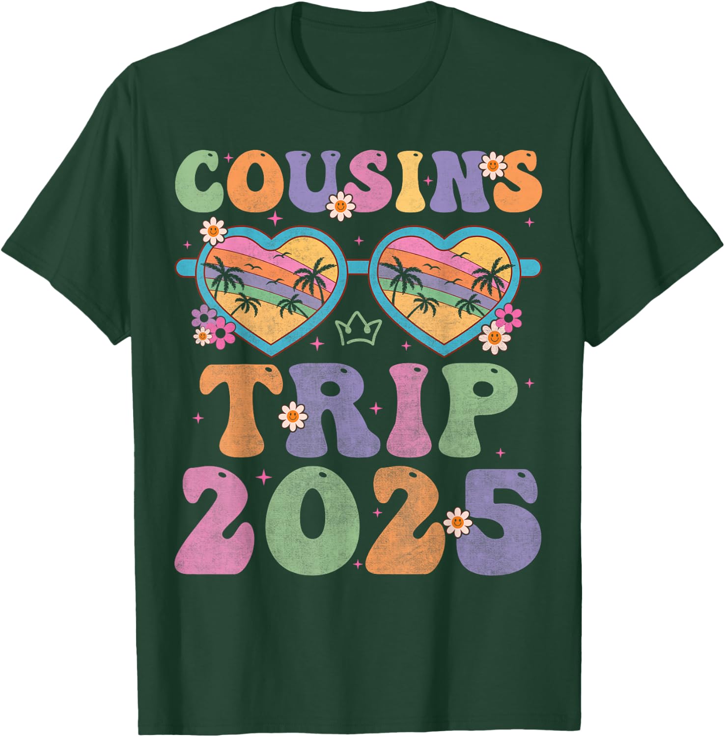 Cousins Trip 2025 for girls weekend Vacation Lover Road Trip T-Shirt - T-Shirt | Forest