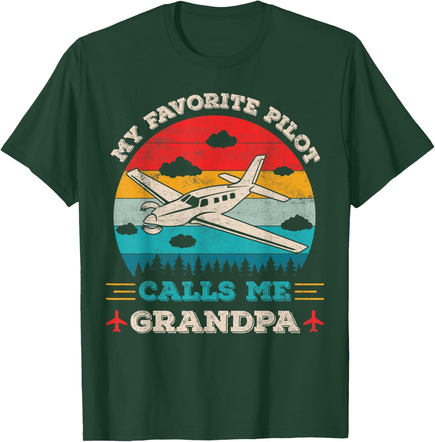 My Favorite Pilot Calls Me Grandpa Funny Pilot Grandfather T-Shirt - T-Shirt | Forest