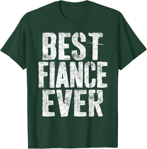 Best Fiance Ever Shirt Funny Men World's Okayest Fiance T-Shirt - T-Shirt | Forest