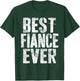 Best Fiance Ever Shirt Funny Men World's Okayest Fiance T-Shirt - T-Shirt | Forest