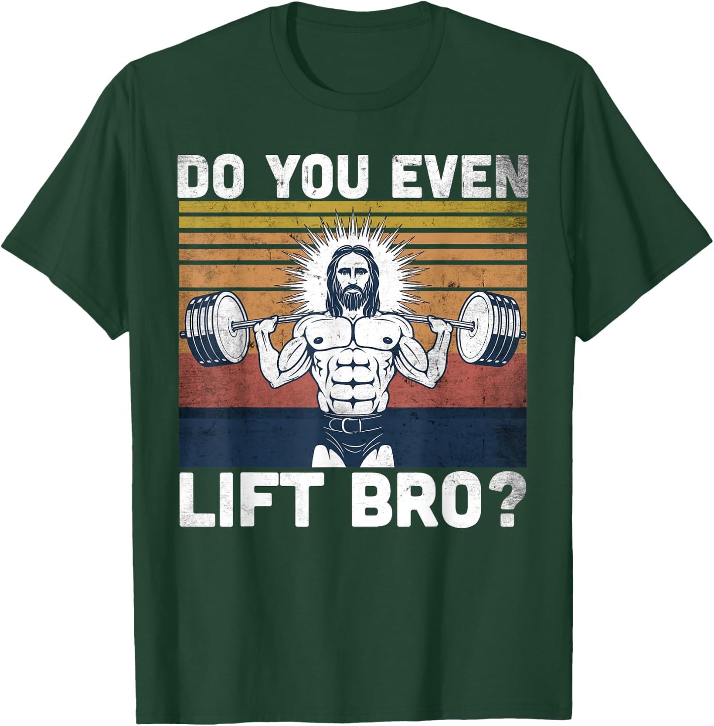Do You Even Lift Bro? - Jesus Gym Shoes T-Shirt - T-Shirt | Forest