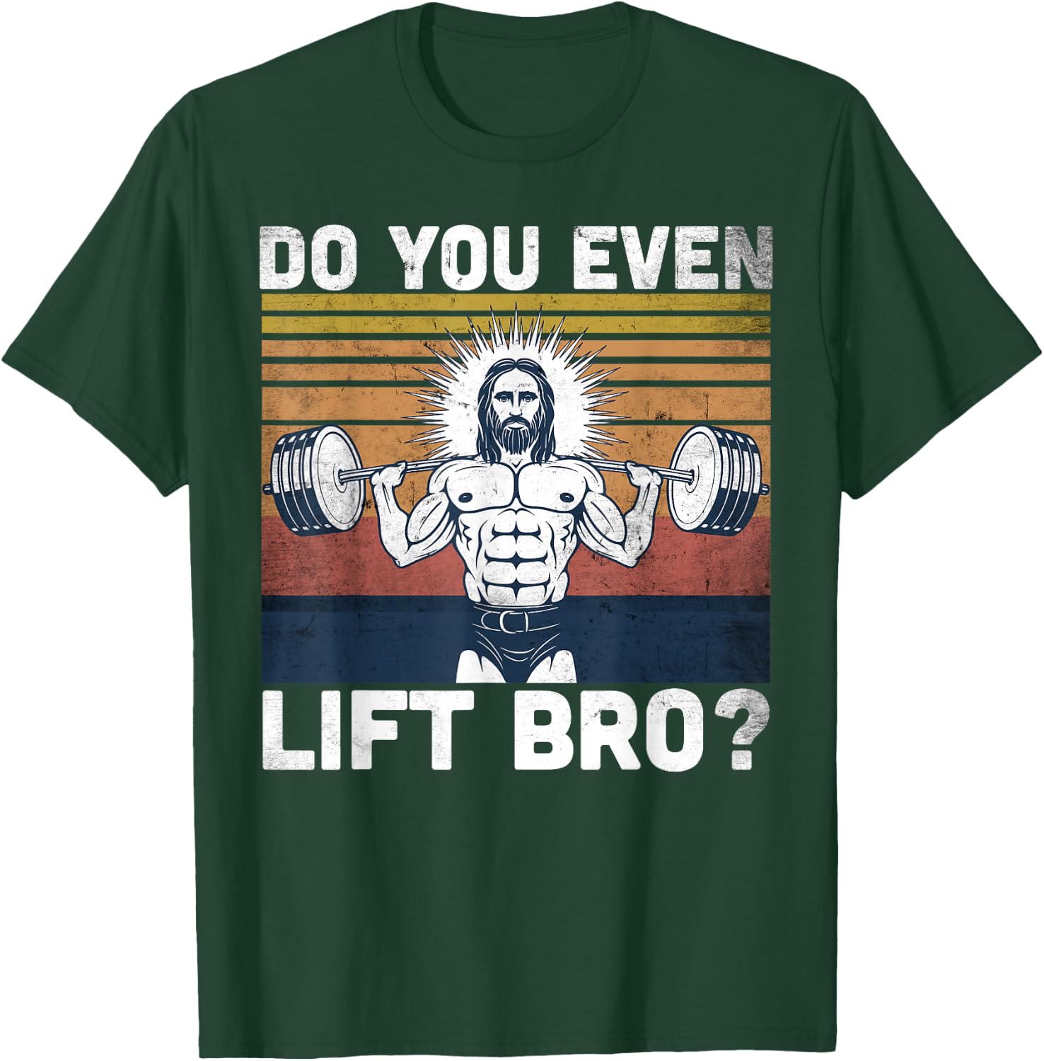 Do You Even Lift Bro? - Jesus Gym Shoes T-Shirt - T-Shirt | Forest