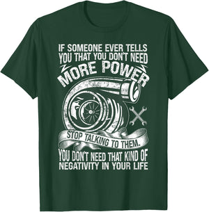 Mechanic Car Guy More Car Power T-Shirt - T-Shirt | Forest