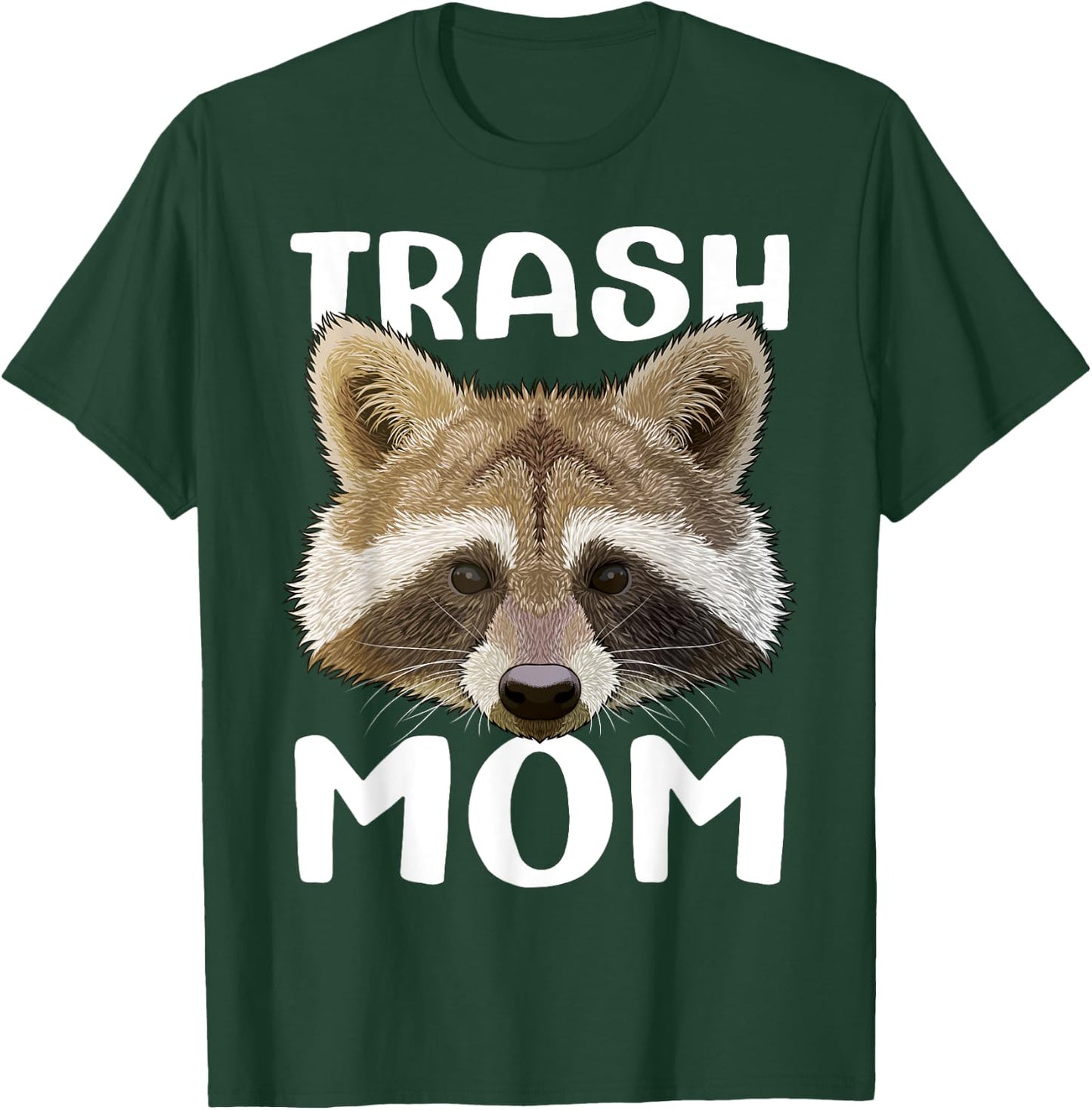 Trash Mom Raccoon Mothers Day Worlds Best Mom Trash Panda T-Shirt - T-Shirt | Forest