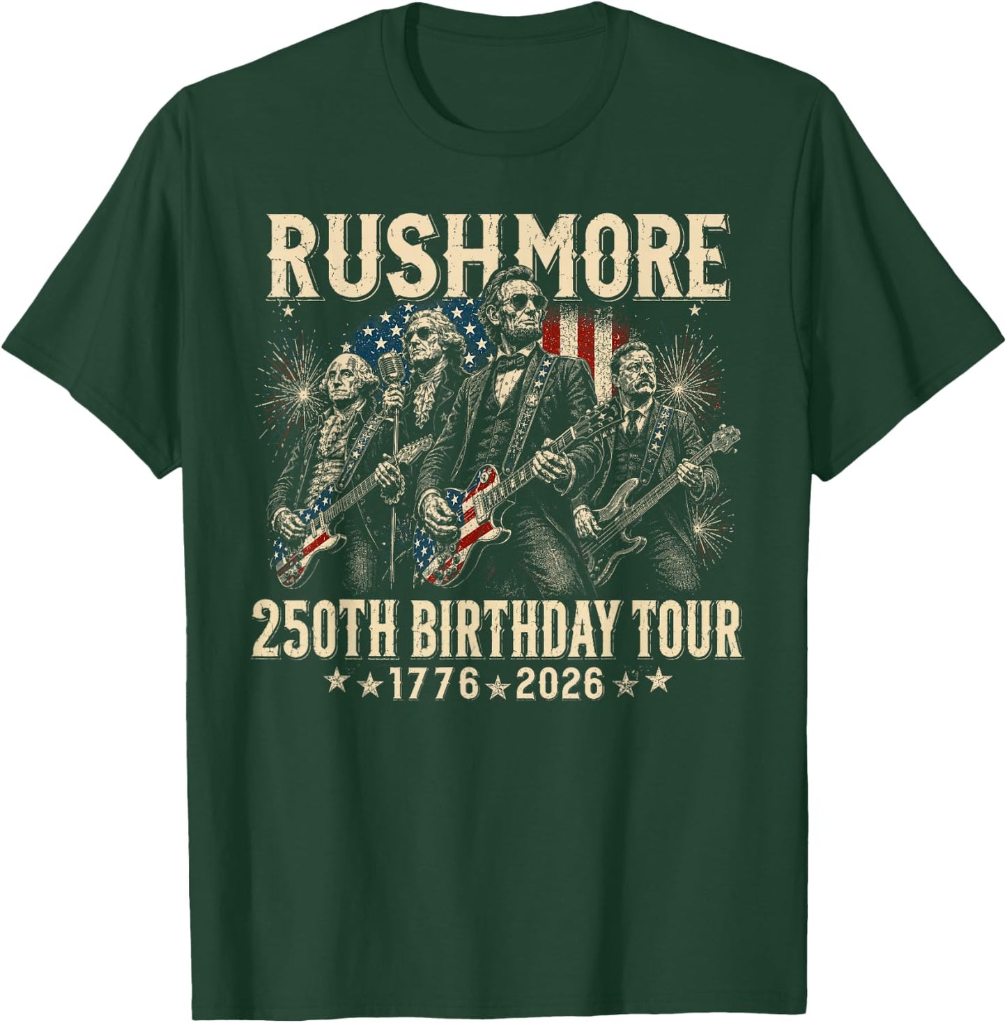 Funny Mount Rushmore 250th Birthday Tour Rockstar Graphic T-Shirt - T-Shirt | Forest