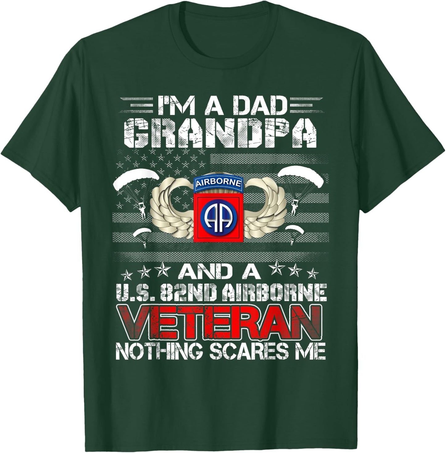 I'm A Dad Grandpa And A 82nd Airborne Veteran Father's Day T-Shirt - T-Shirt | Forest
