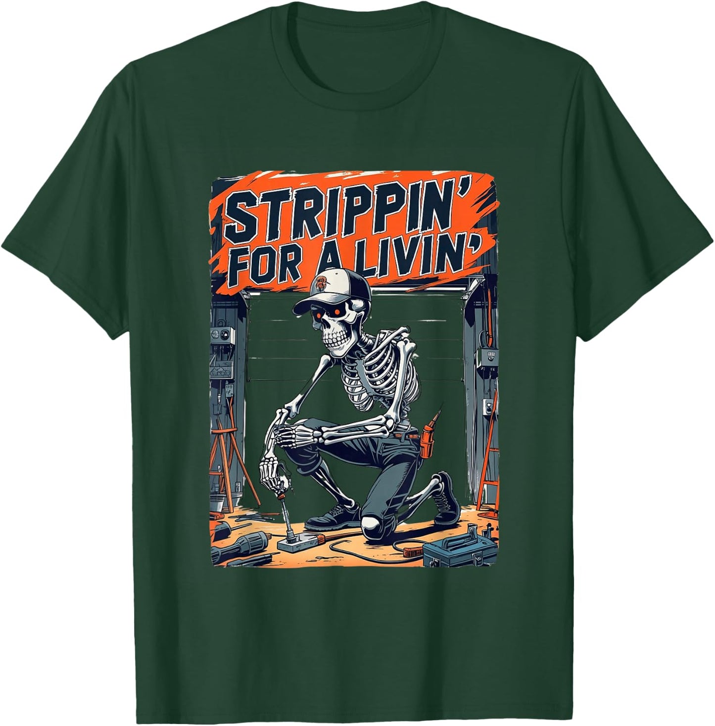 Strippin’ For A Livin’ Funny Skeleton Electrician Humor T-Shirt - T-Shirt | Forest