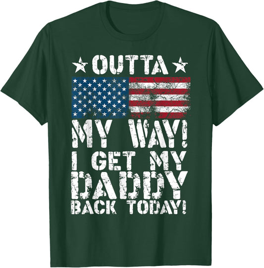 Cool I Get My Daddy Back Today | Funny Military Child Gift Small T-Shirt - T-Shirt | Forest