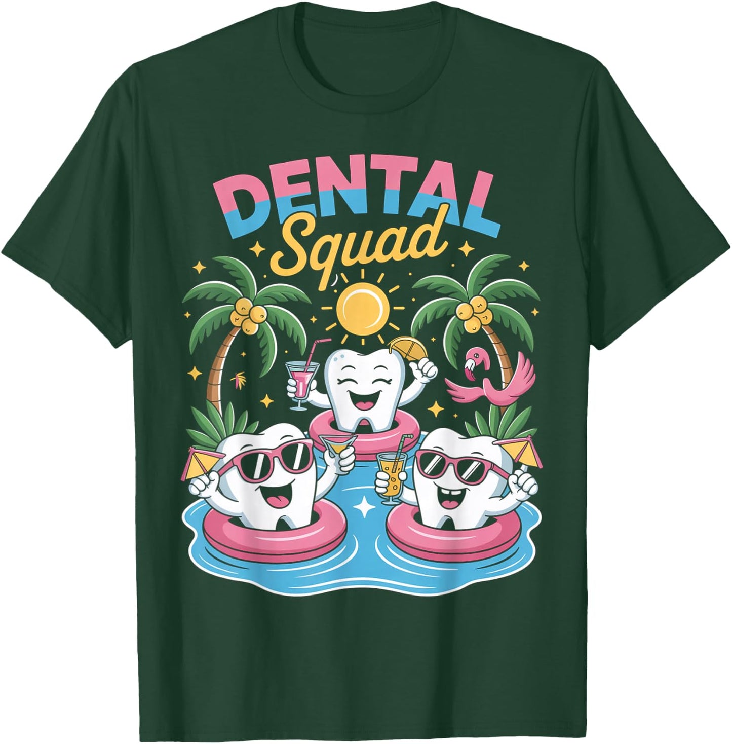 Dentist Squad Summer Tooth Teeth Pool Vacation Cruise Dental T-Shirt - T-Shirt | Forest