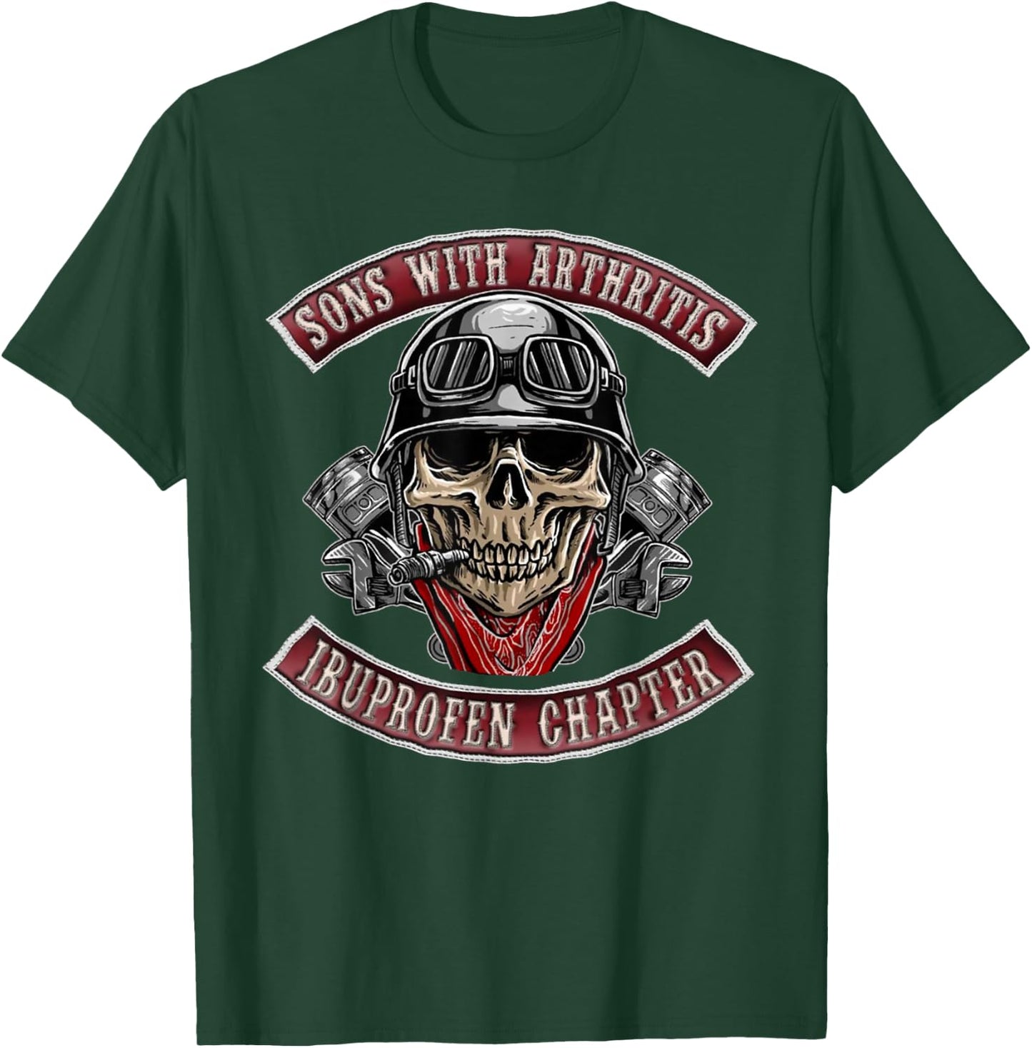 Sons with Arthritis Ibuprofen Chapter Funny Biker Skull Gift T-Shirt - T-Shirt | Forest