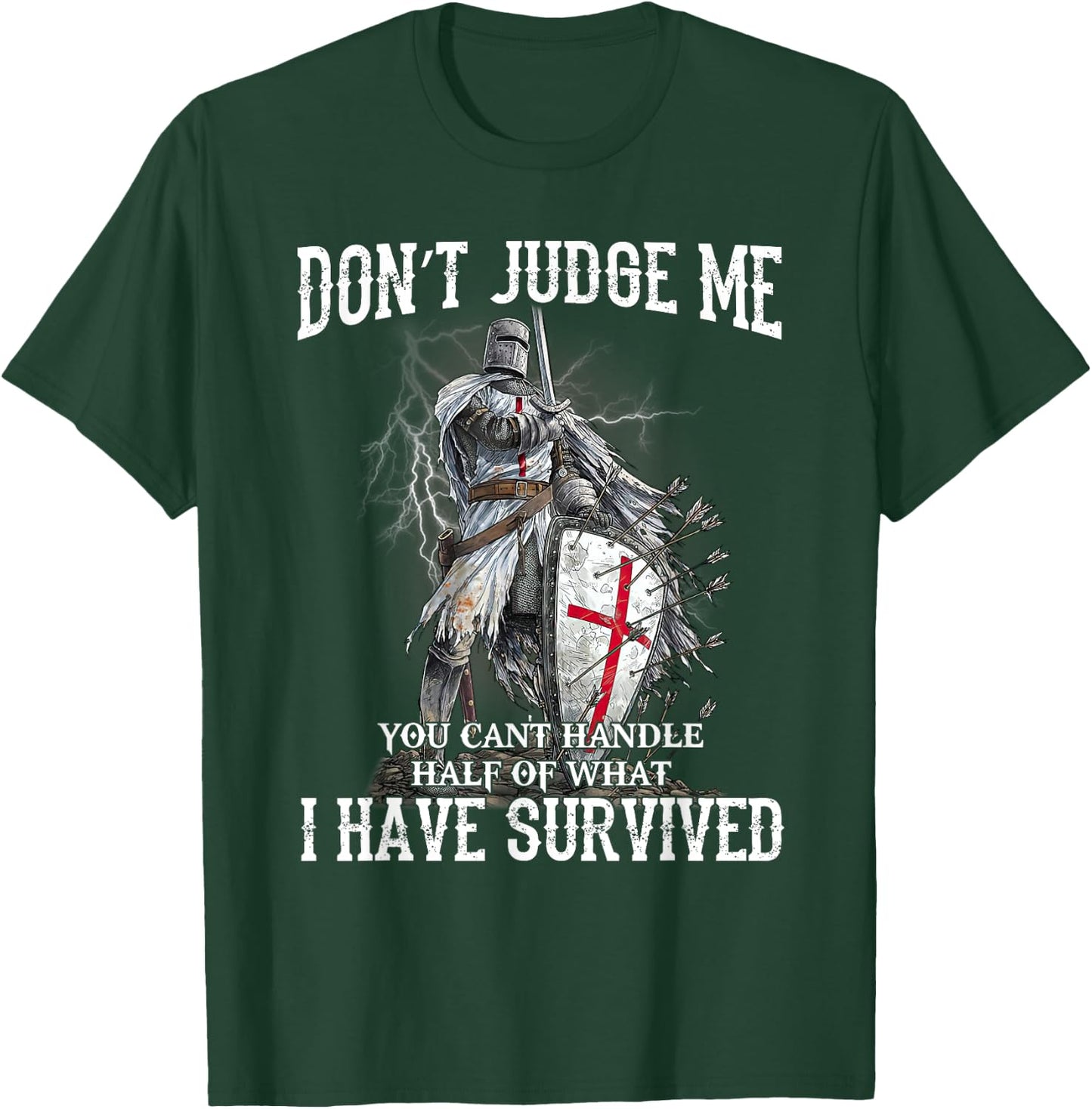 Knight Templar Christian Warrior Of God Don’t Judge Me T-Shirt - T-Shirt | Forest