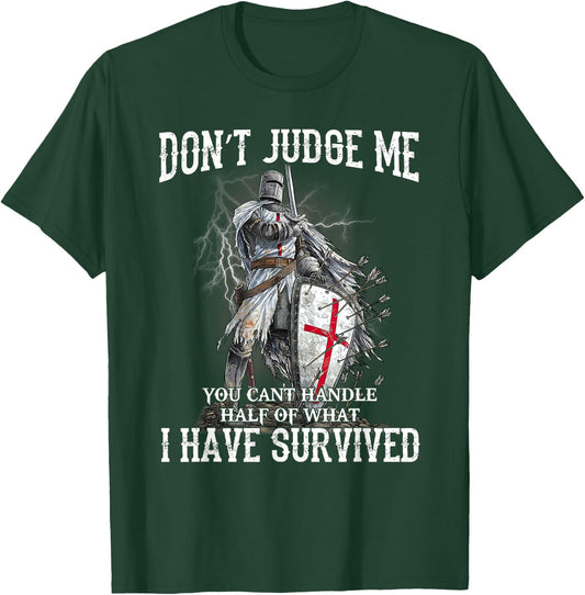 Knight Templar Christian Warrior Of God Don’t Judge Me T-Shirt - T-Shirt | Forest