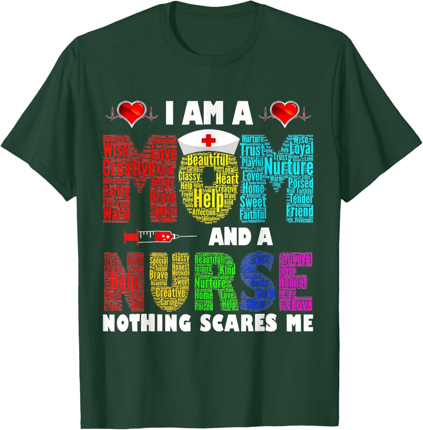 I'm A Mom And A Nurse Nothing Scares Me T-Shirt - T-Shirt | Forest