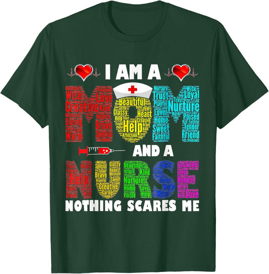 I'm A Mom And A Nurse Nothing Scares Me T-Shirt - T-Shirt | Forest