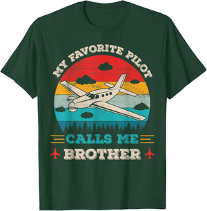 My Favorite Pilot Calls Me Brother Funny Pilot Brother T-Shirt - T-Shirt | Forest