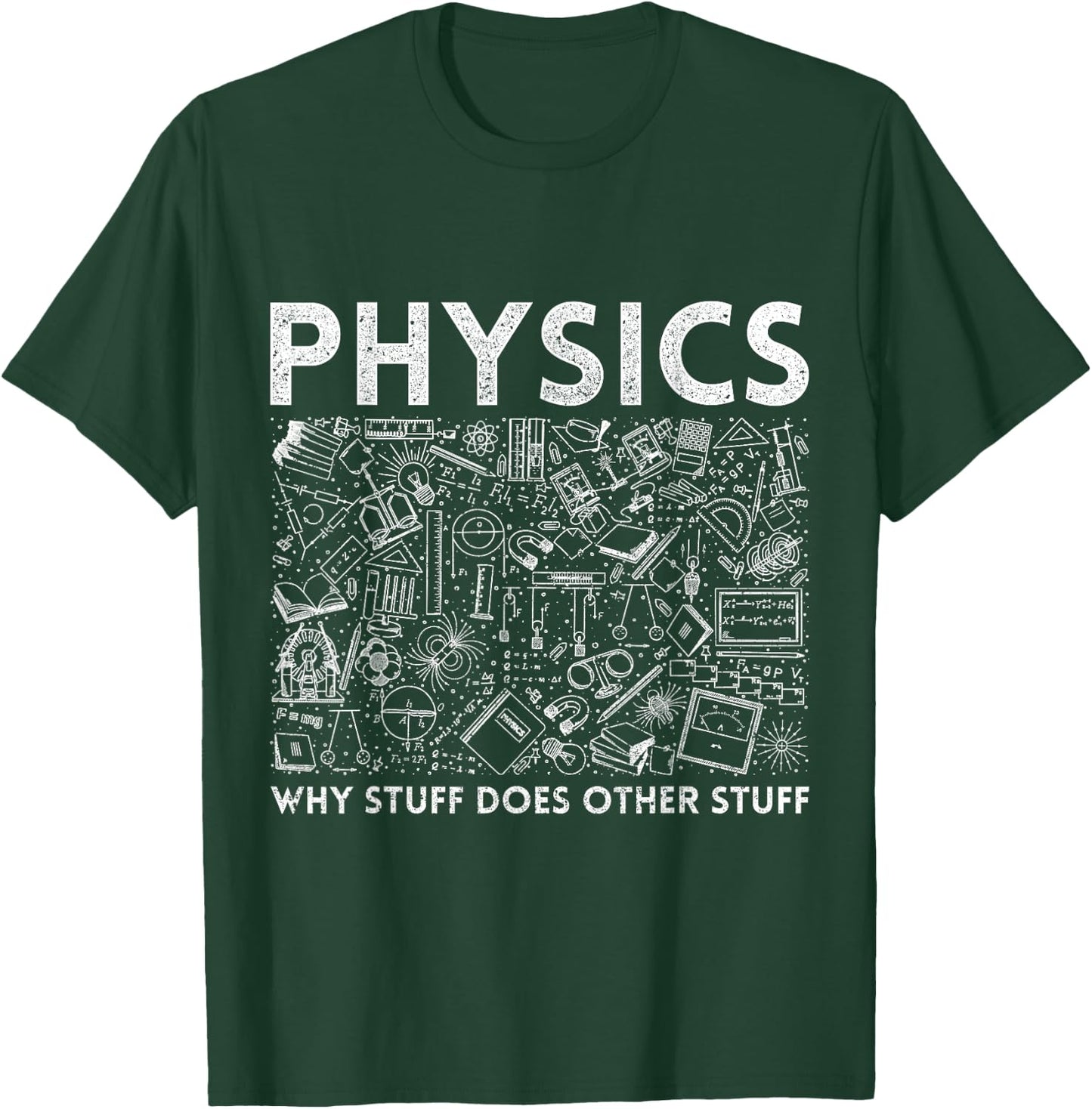 Physicist Science Teacher Gift Physics T-Shirt - T-Shirt | Forest