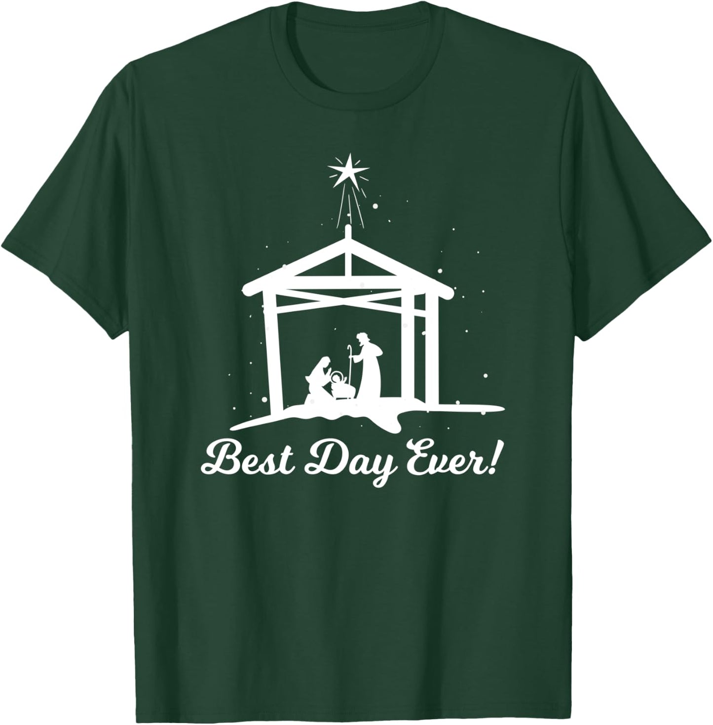 Best Day Ever - Christmas Advent Nativity Scene North Star T-Shirt - T-Shirt | Forest