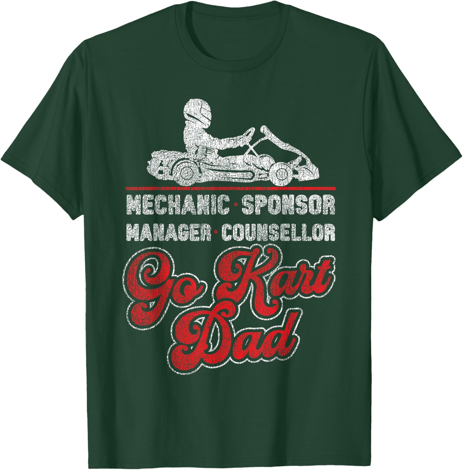 Go Kart Racing Dad Vintage Mechanic Sponsor Manager T-Shirt - T-Shirt | Forest