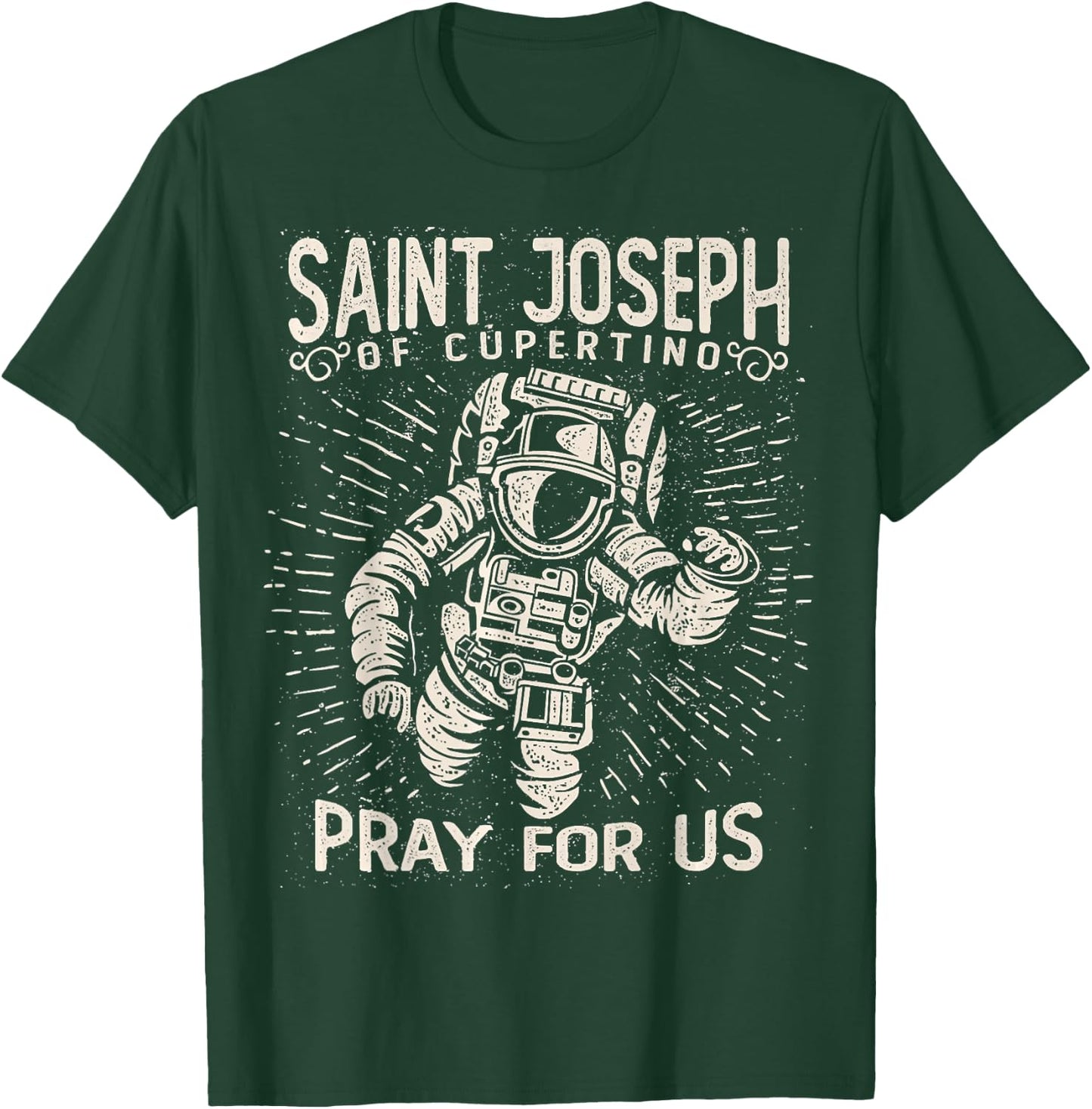St Joseph of Cupertino Astronaut Space Catholic Distressed T-Shirt - T-Shirt | Forest