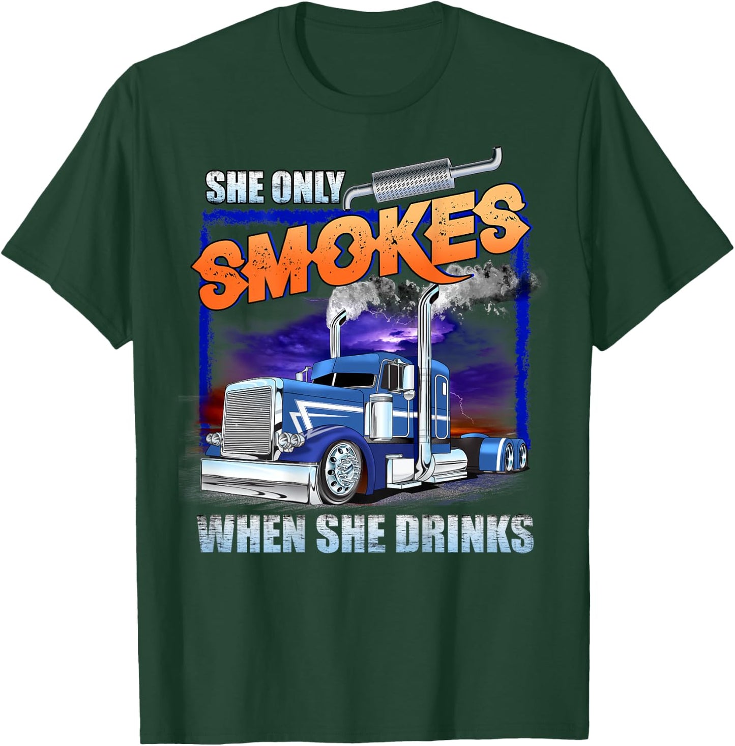She Only Smokes When She Drinks T-Shirt - T-Shirt | Forest